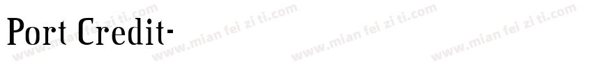 Port Credit字体转换
